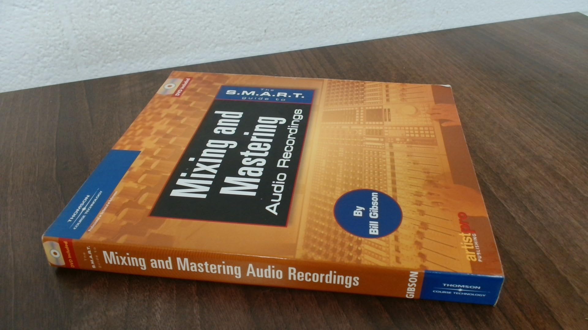 Mixing And Mastering Audio Recordings guide livre traitement de son et mixage audio