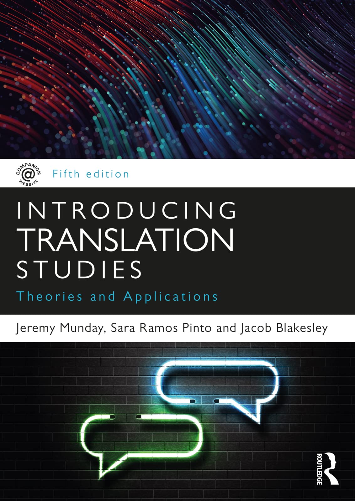 Introducing Translation Studies: Theories and Applications