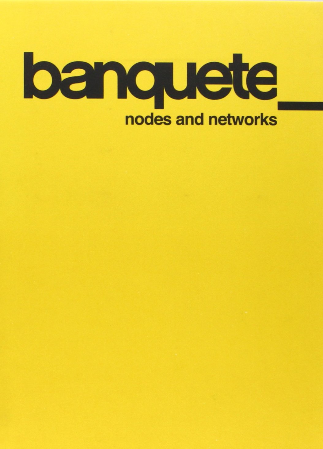 Banquete: Nodes and Networks pour comprendre enfin la complexité des systèmes