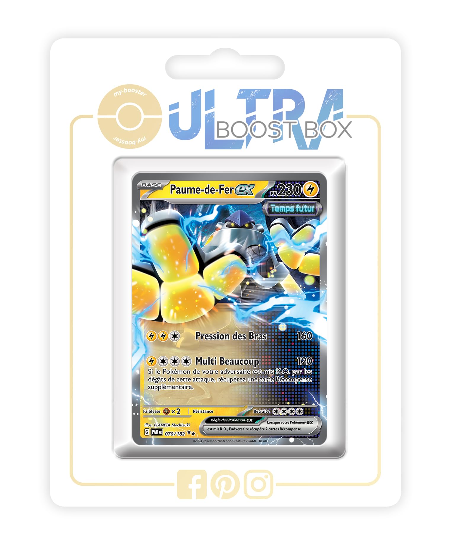 Paume-de-Fer ex (Iron Hands ex) 070/182 Future - my-booster X Écarlate et Violet 4 - Faille Paradoxe Box of 10 Pokemon French Cards