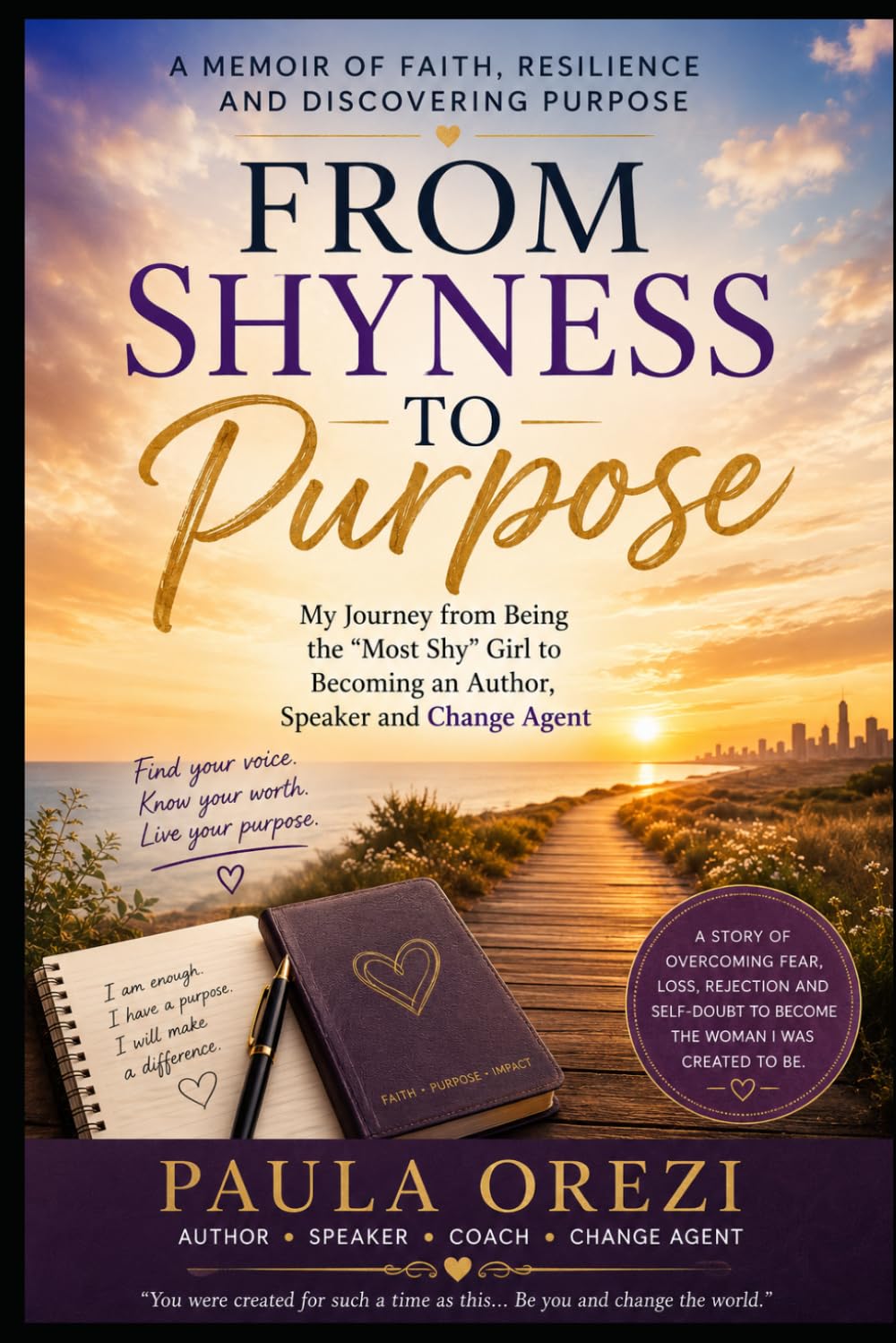 FROM SHYNESS TO PURPOSE: A Memoir of Faith, Healing, Resilience, and Becoming