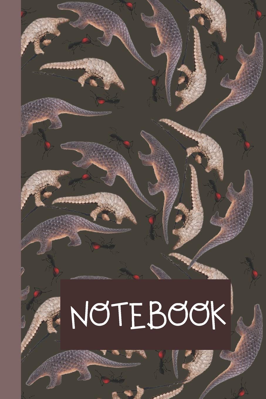 Notebook: Unique Lined Journal To Write In | Pangolin Themed Gift | Birthday Present For Pangolin Lovers