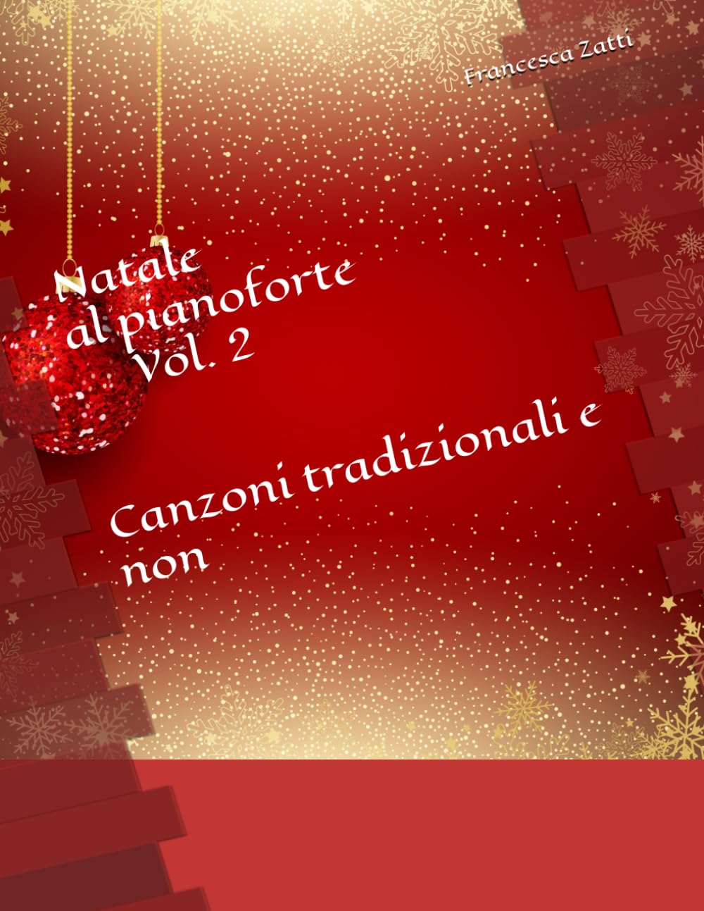 Natale a Pianoforte Vol. 2: Canzoni tradizionali e non