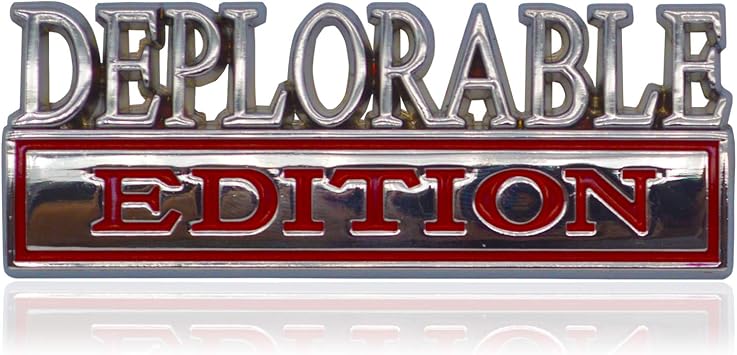 Universal Deplorable Edition Emblem Sticker Replacement Car Truck SUV Compatible with Ford F150 Jeep Dodger Chevrolet Badge Tailgate Badge Front Grille Hood Trunk