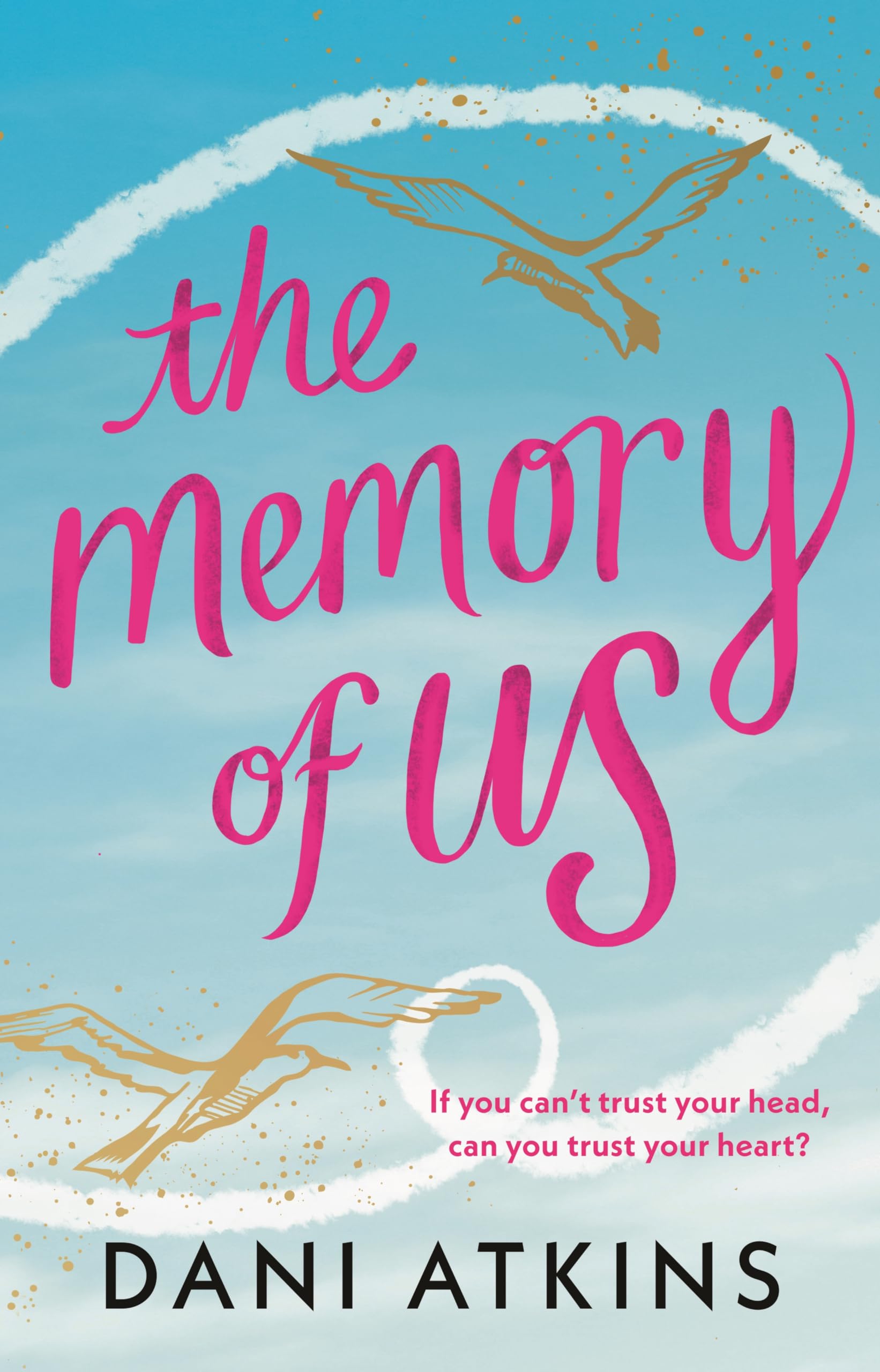 The Memory of Us: An absolutely emotional love story filled with heart-wrenching romance, family love, and mystery