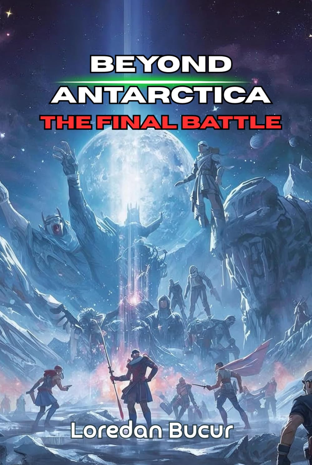 Beyond Antarctica-The Final Battle