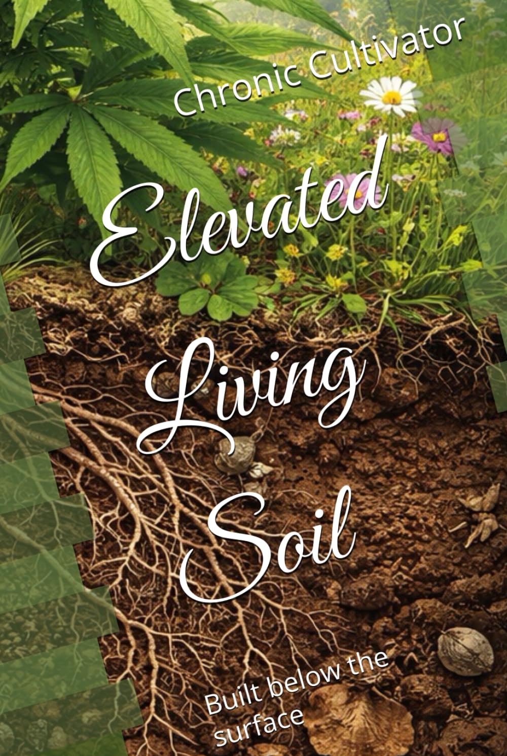 Elevated Living Soil: Built below the surface      Hardcover – February 12, 2026