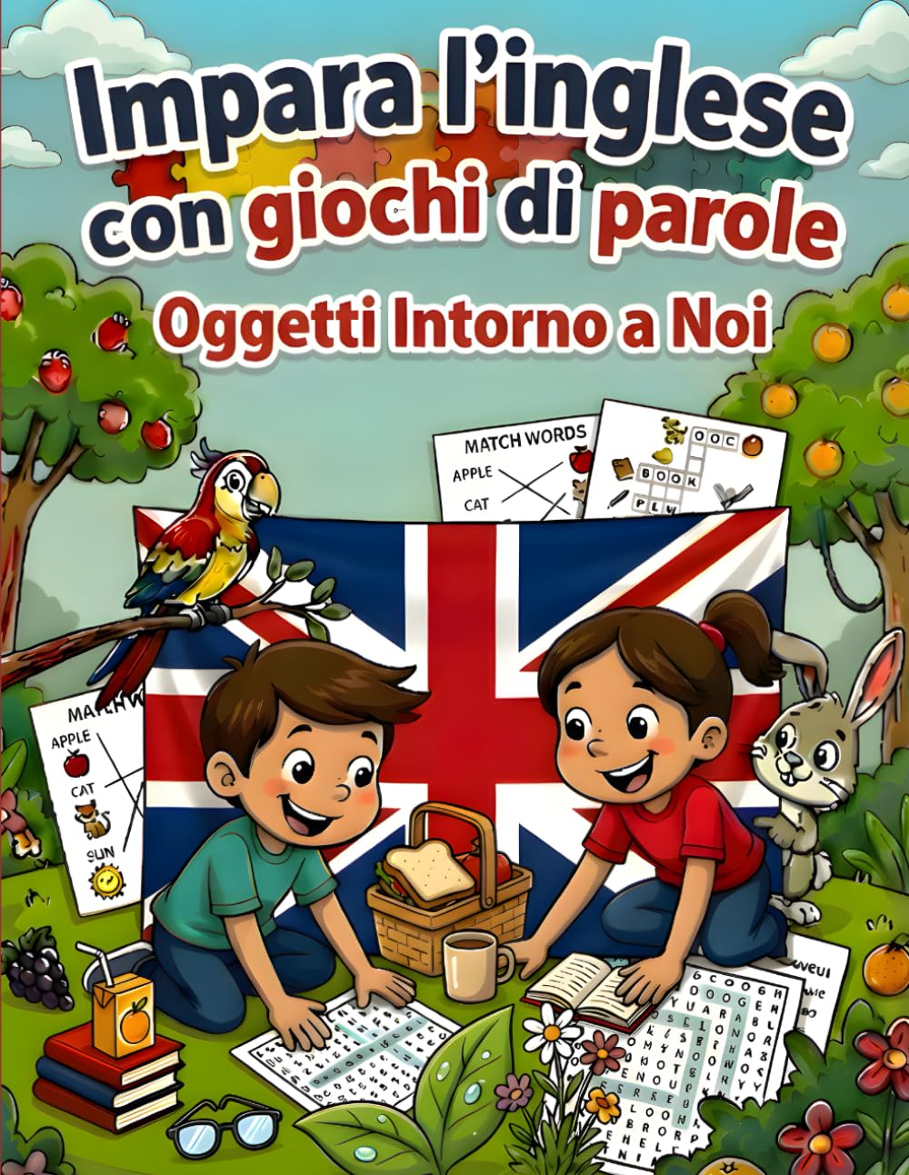 Impara l'inglese con giochi di parole: Oggetti Intorno A Noi