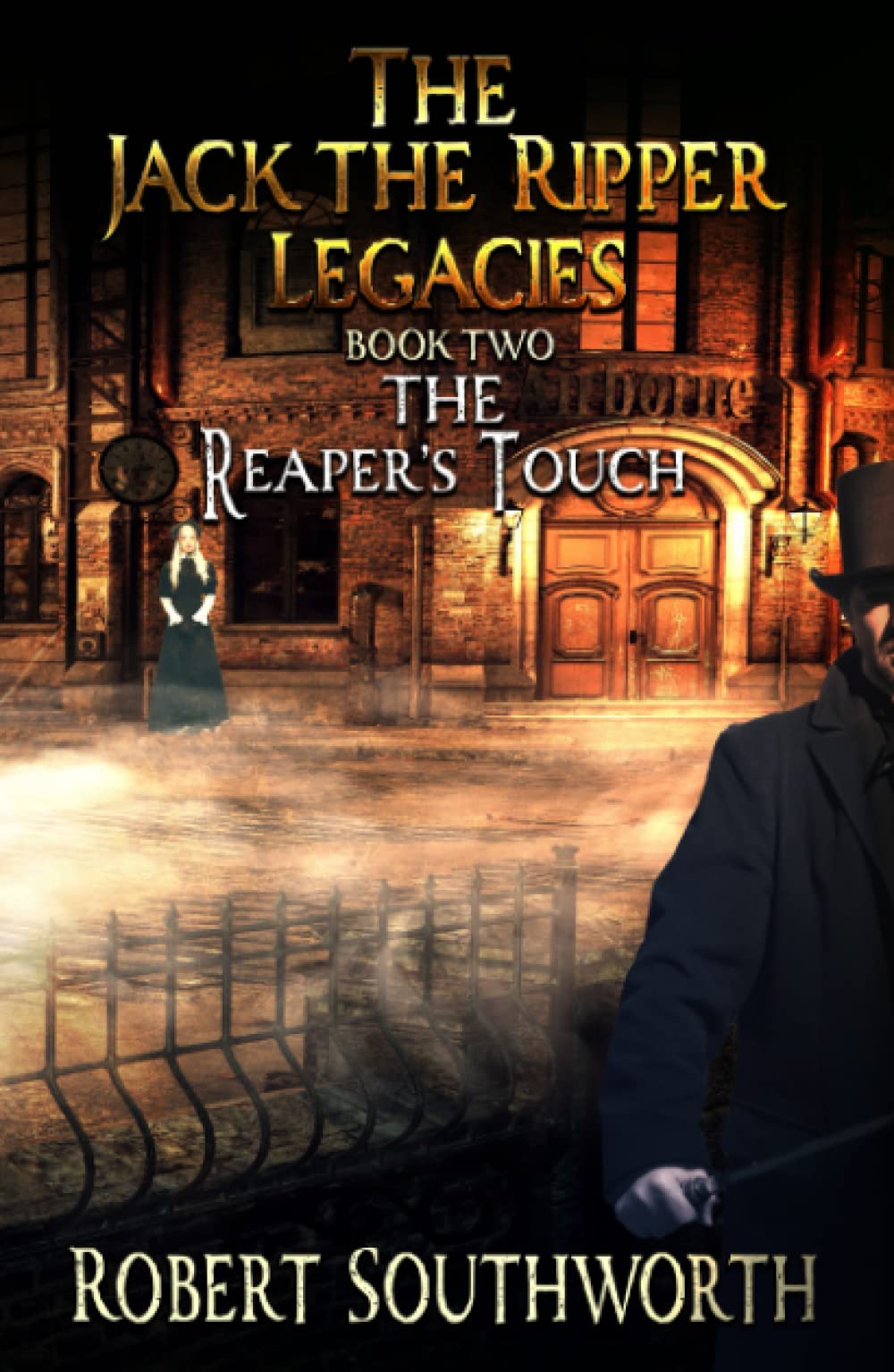 The Reaper's Touch (The Jack the Ripper Legacies)