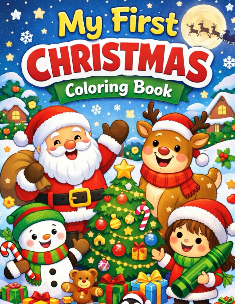 My First Christmas Coloring Book for Kids: Bold & Easy Holiday Coloring Pages for Toddlers and Preschool Kids Ages 3–6