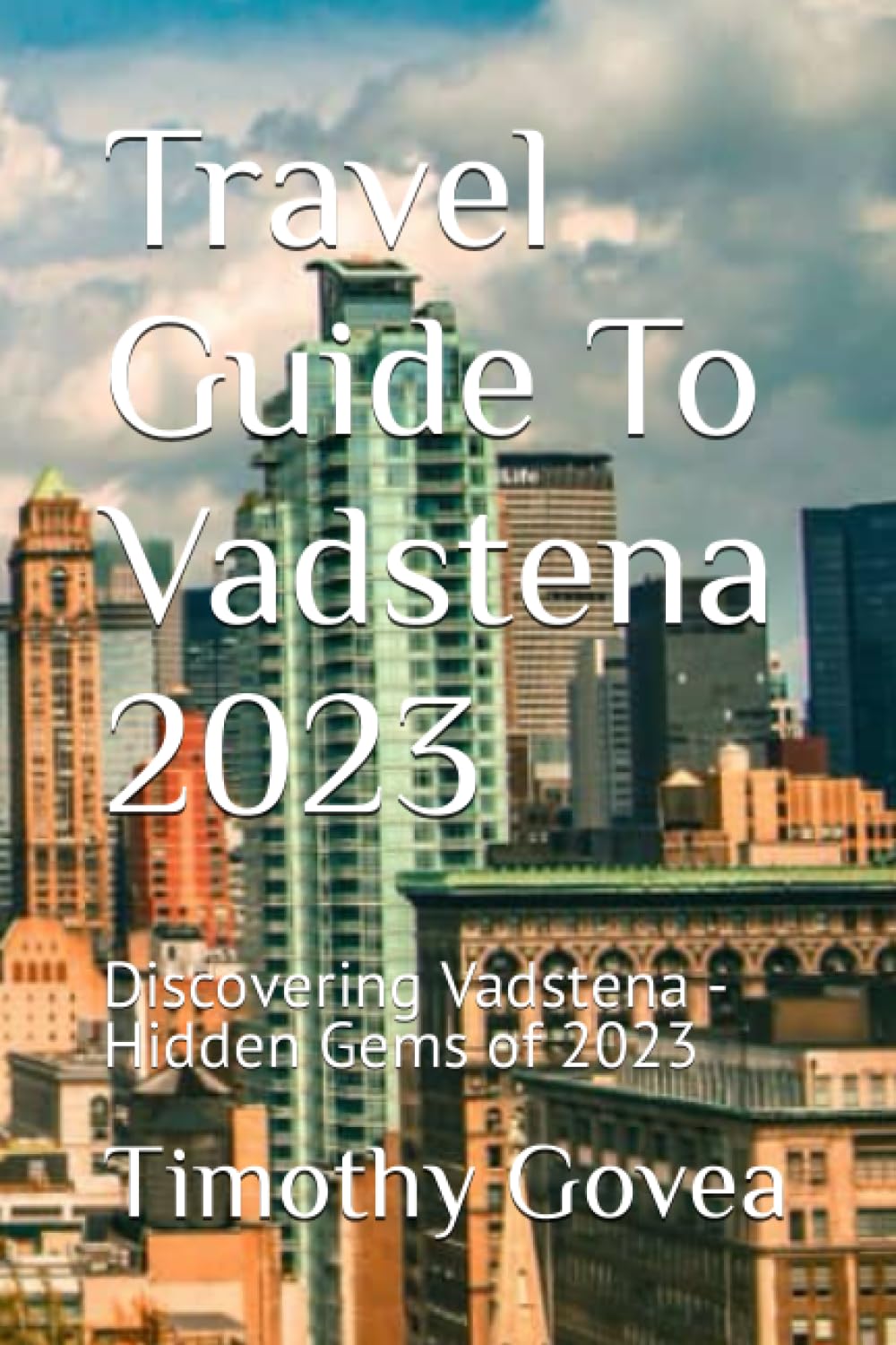 Travel Guide To Vadstena 2023: Discovering Vadstena - Hidden Gems of 2023