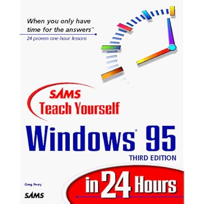 Sams Teach Yourself Windows 95 in 24 Hours