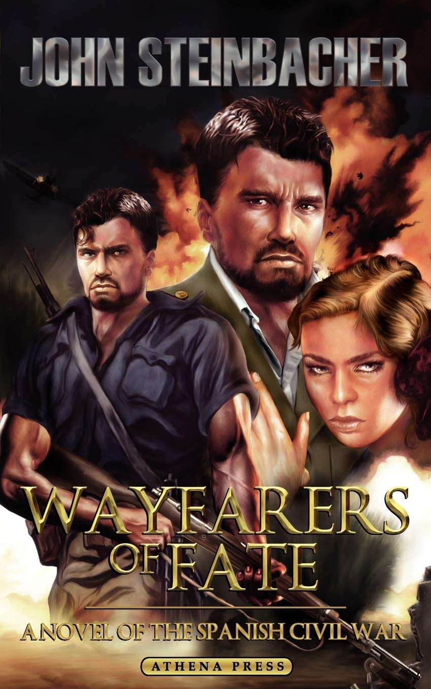 Wayfarers of Fate: A Novel of the Spanish Civil War