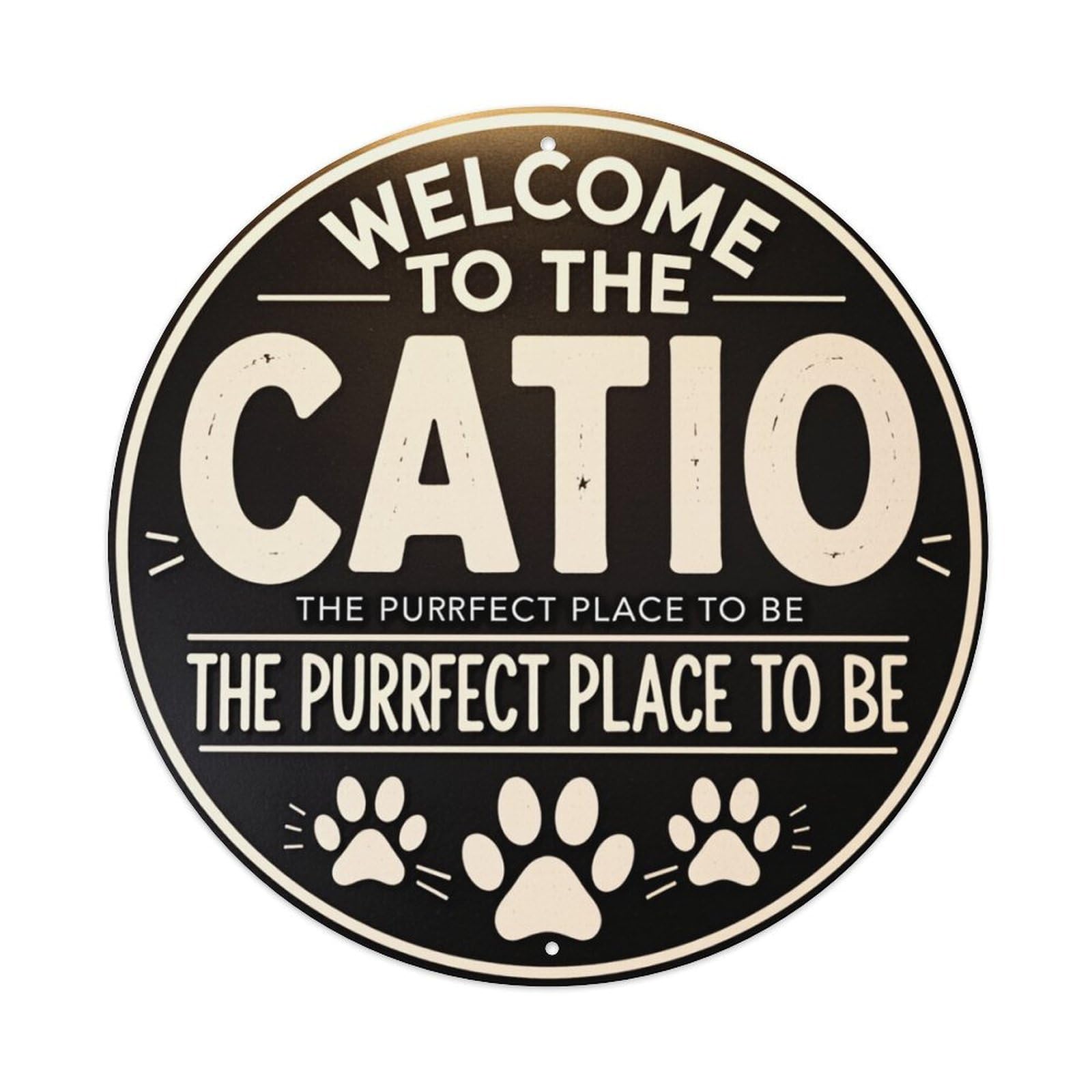 Welcome To The Catio The Purrfect Place To Be Paw Prints Design Vintage Metal Tin Sign Retro Wall Decor for Home Bar Garage Cafe, Indoor & Outdoor Decorative，circle Metal Poster, 8x8 Inch