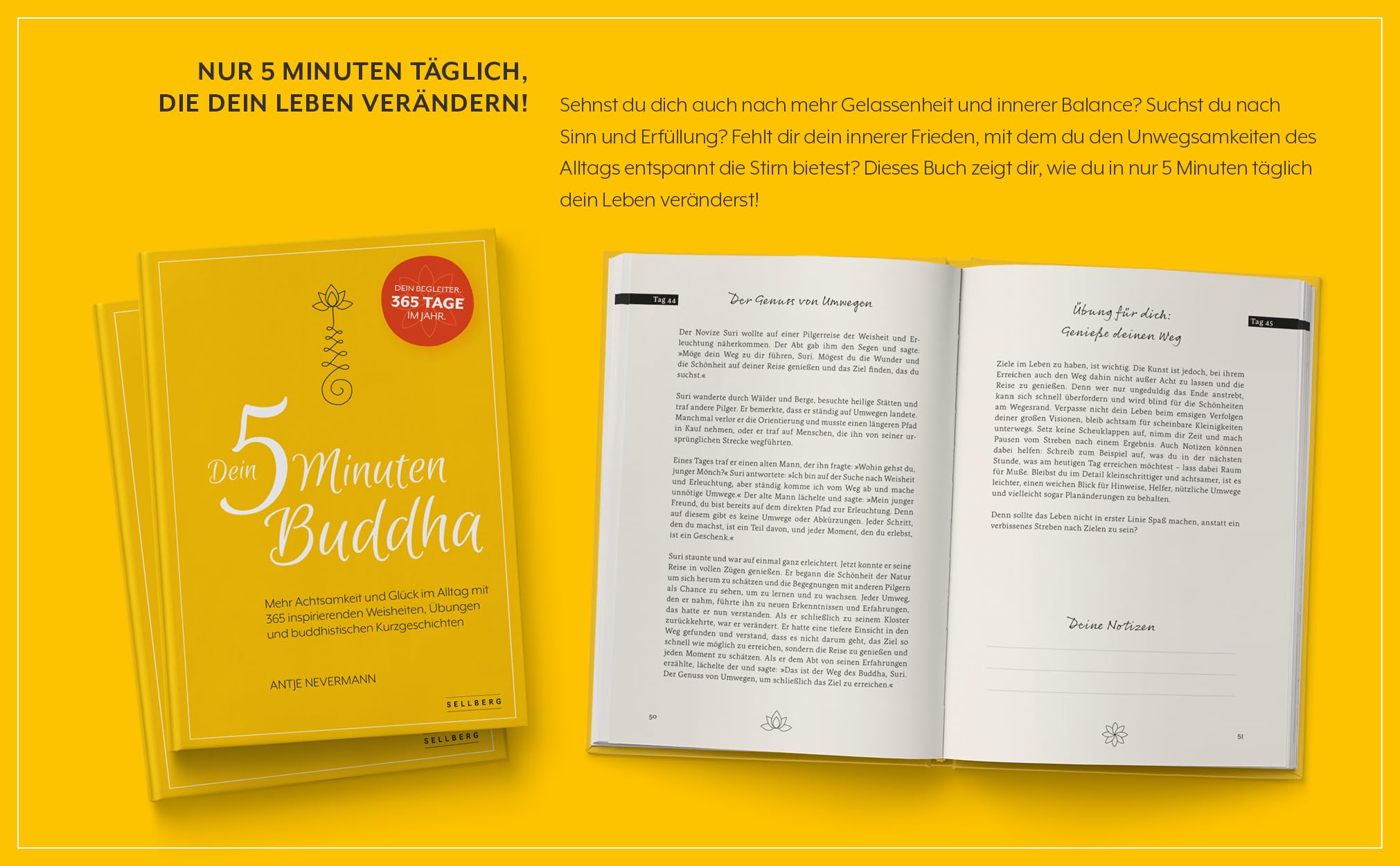 Dein 5-Minuten-Buddha: Mehr Achtsamkeit und Glück im Alltag mit 365 inspirierende Weisheiten, Übungen und buddhistischen Kurzgeschichten