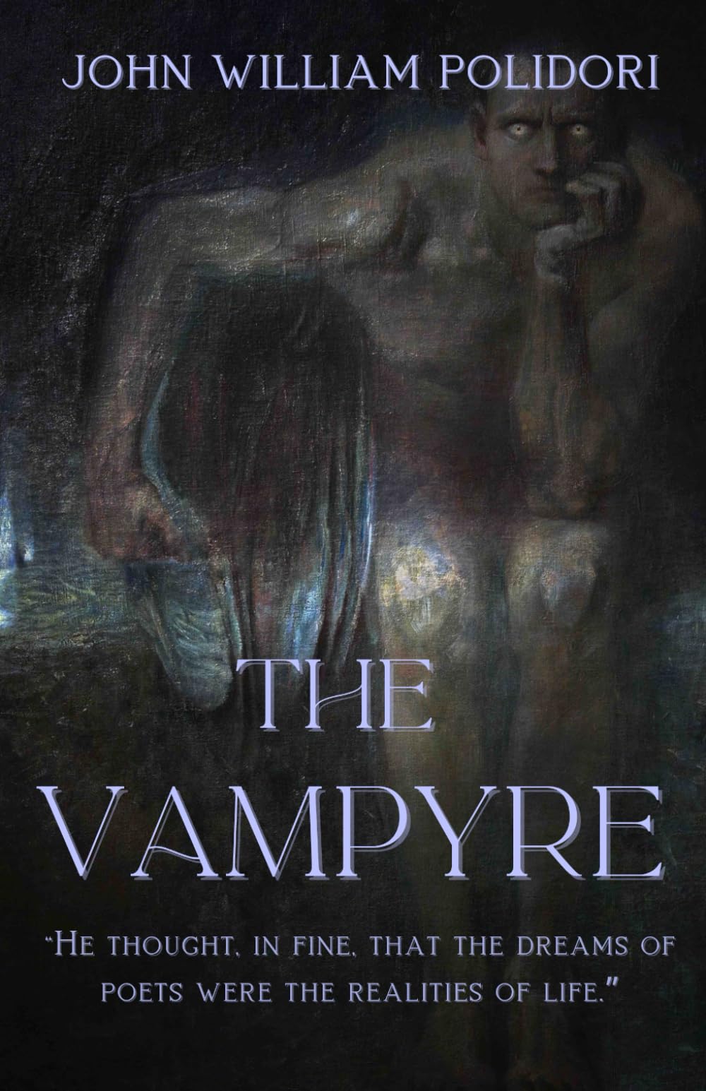 The Vampyre (Annotated): A Classic Gothic Horror Tale — With Historical and Literary Context
