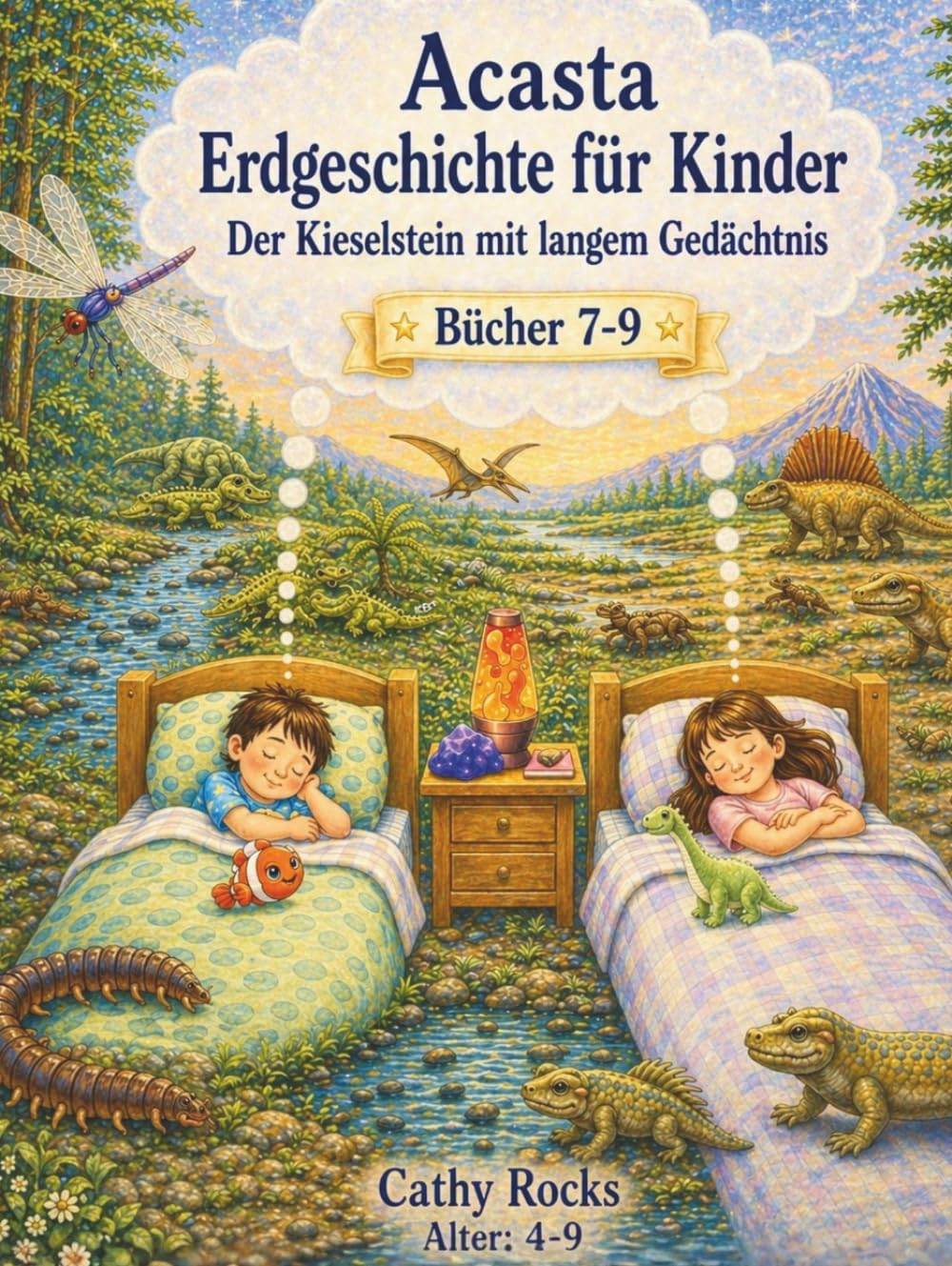 Acasta - Erdgeschichte für Kinder: Sammelband 3 - Bücher 7-9 (Acasta - Gutenachtgeschichten der Erdgeschichte - Sammelbände 1-5)