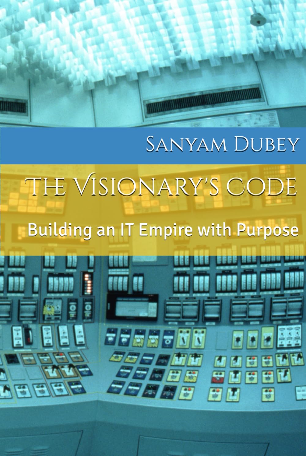 The Visionary's Code: Building an IT Empire with Purpose