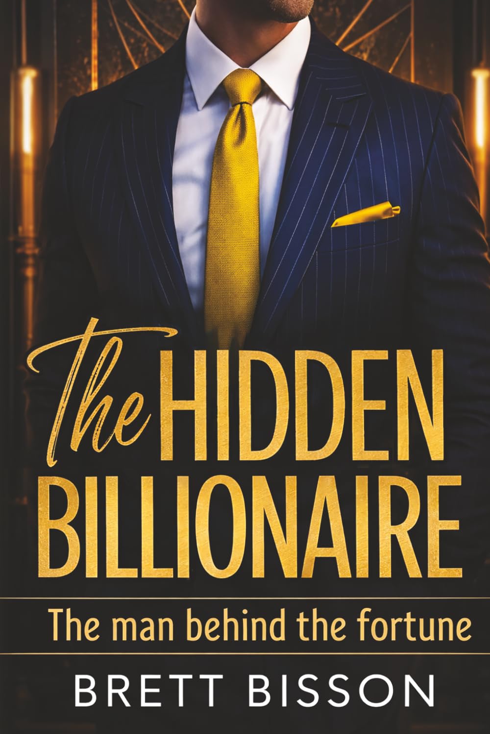 The Hidden Billionaire: The man behind the fortune