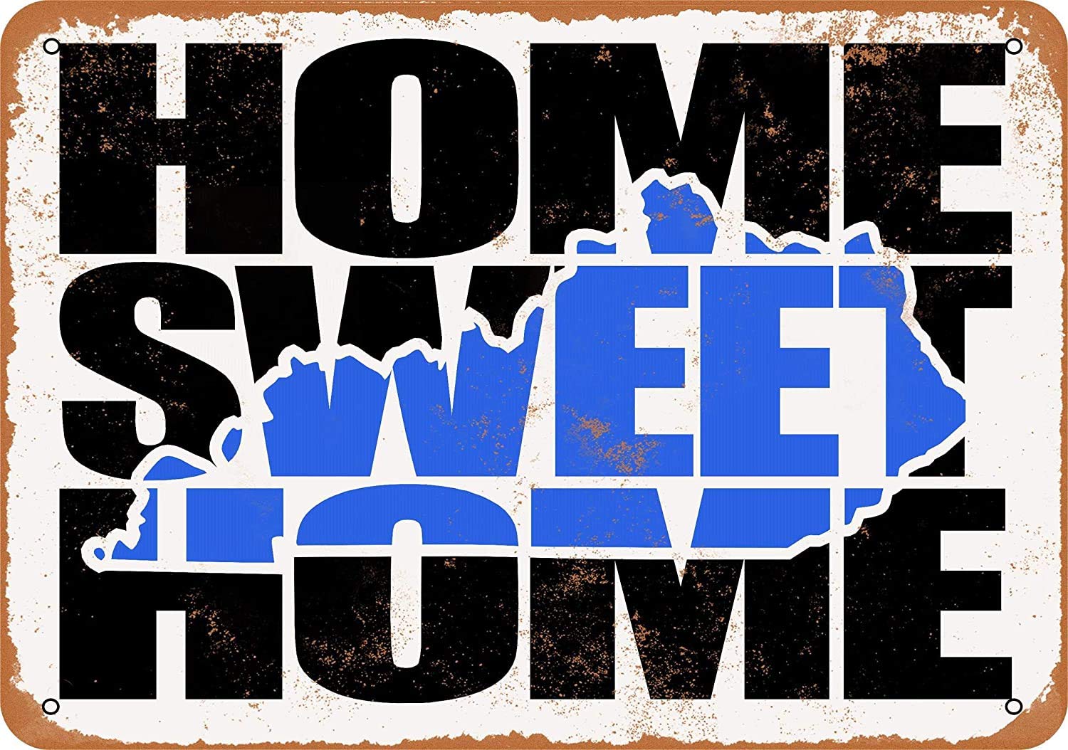 Home Sweet Home Kentucky Blue Vintage Look Metal Sign Funny Aluminum Tin Sign Post Home Decor Wall Art Gift 8 x 12