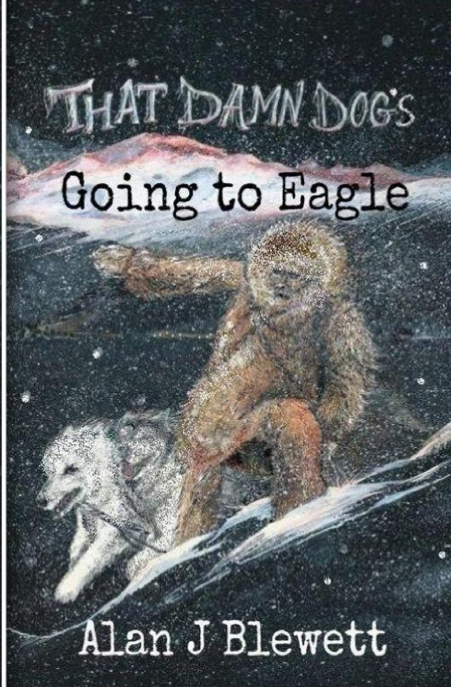 That Damn Dog's Going To Eagle