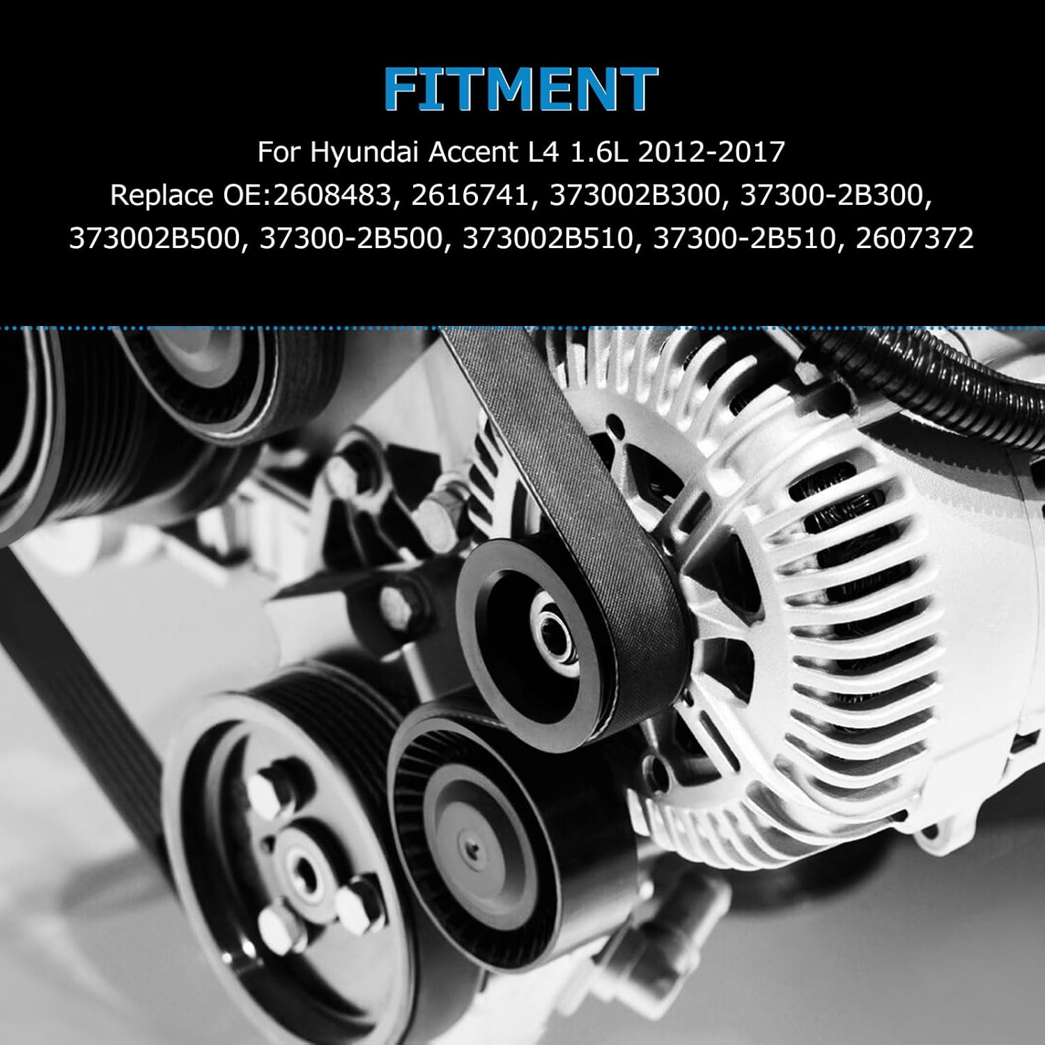 Alternator for Hyundai Accent L4 1.6L 2012-2017,Veloster 1.6L Naturally Aspirated 2012-2017 Electrical Alternators Replace 37300-2B300, 37300-2B500, 37300-2B510, 2607372, 2608483, 2616741
