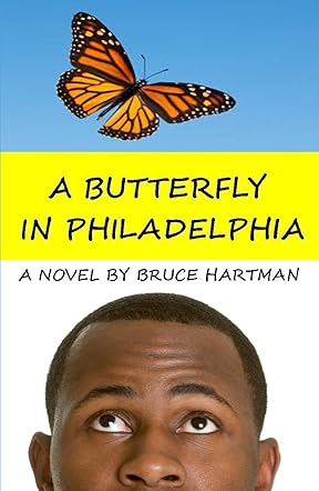 A Butterfly in Philadelphia