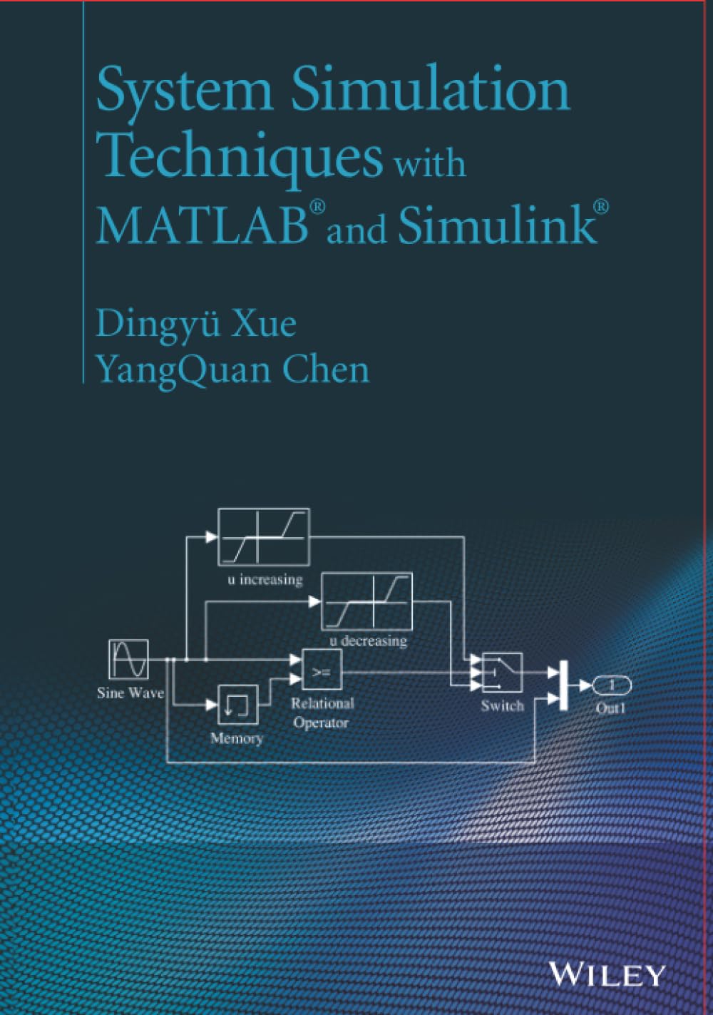 System Simulation Techniques with MATLAB and Simulink