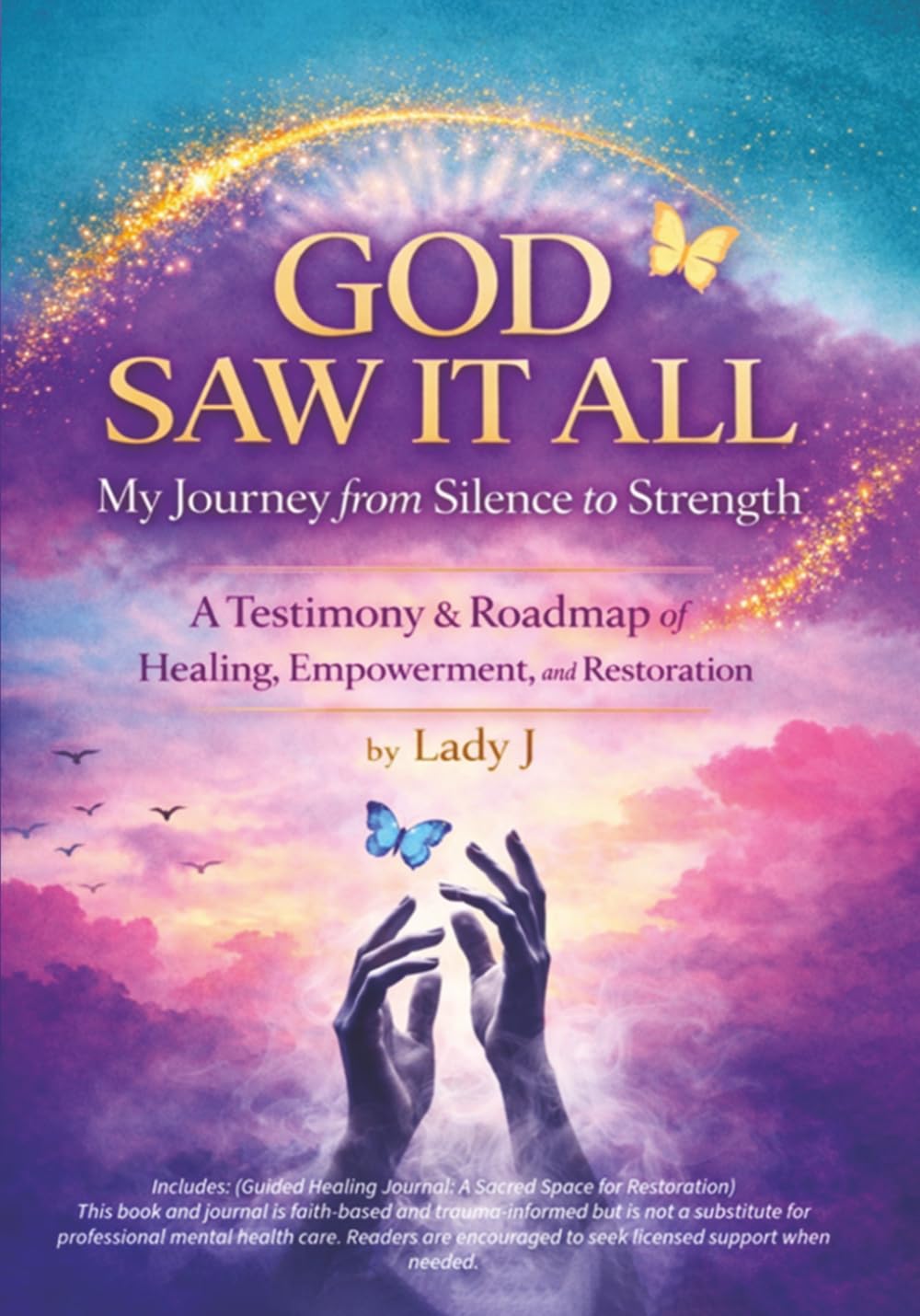 God Saw It All: My Journey from Silence to Strength