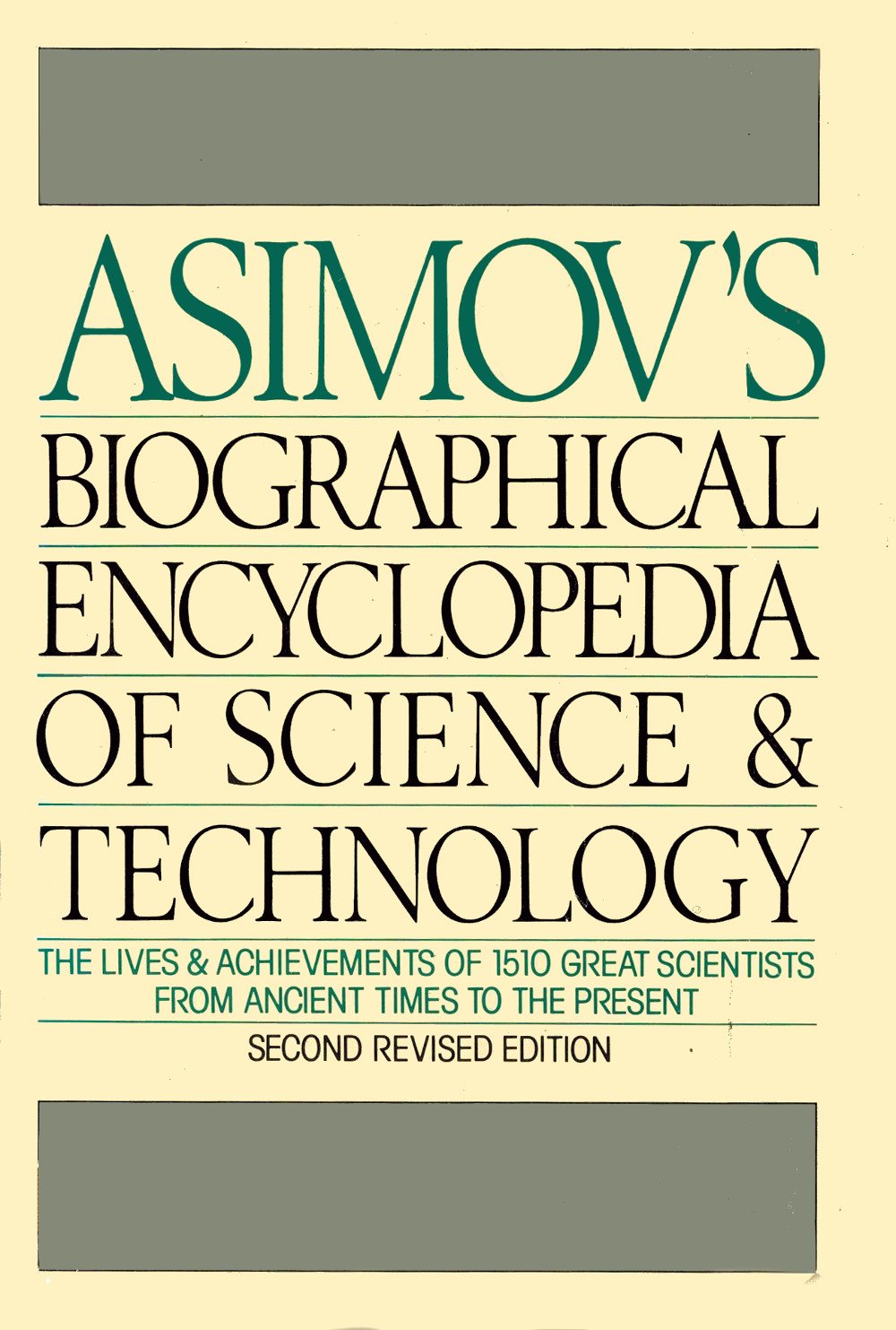 Asimov's Biographical Encyclopedia of Science and Technology