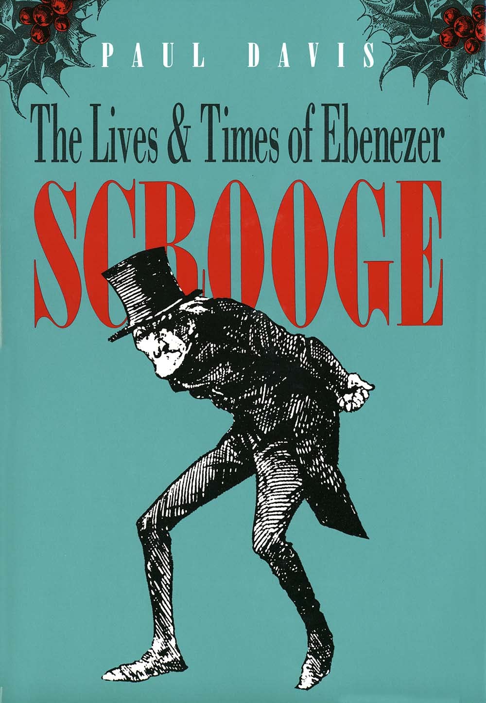 The Lives and Times of Ebenezer Scrooge. Davis 9780300046649 Free Shipping**