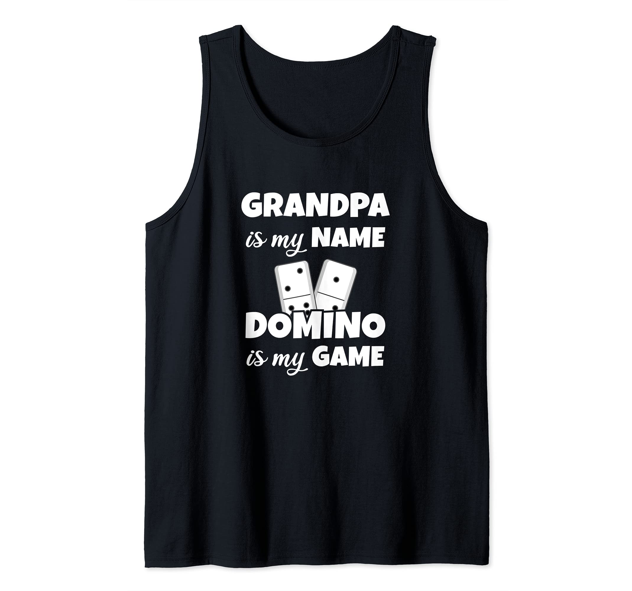 Mens Grandpa Is My Name Domino Is My Game, Funny Domino Gambling Tank Top