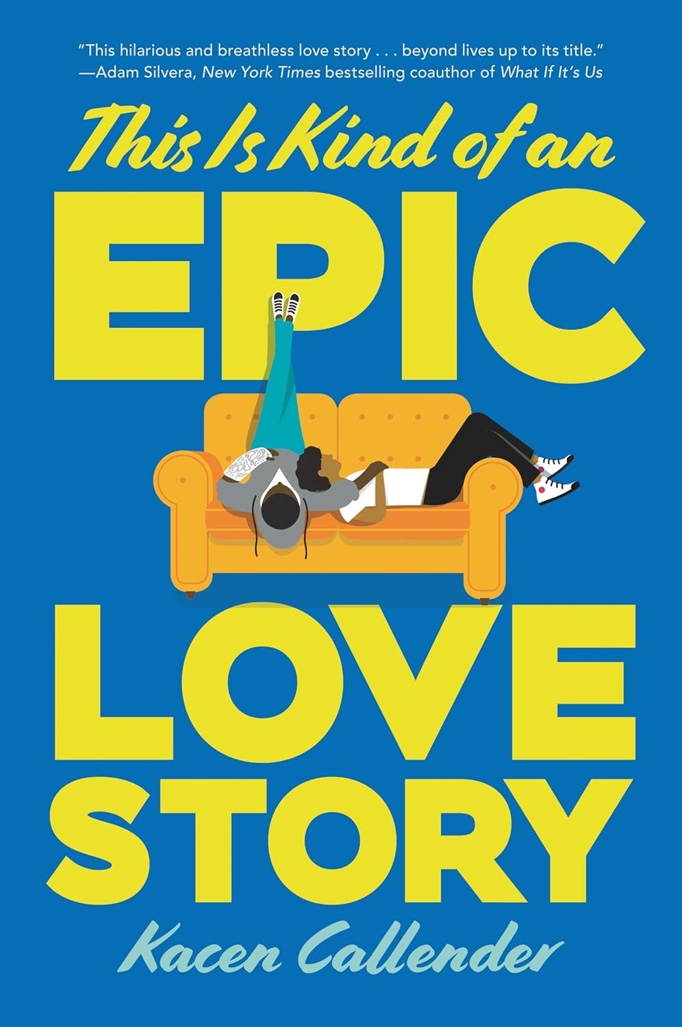 This Is Kind Of An Epic Love Story: A Lambda Literary Award Finalist and YA Rom-Com About Film, Friendship, and Happily Ever After