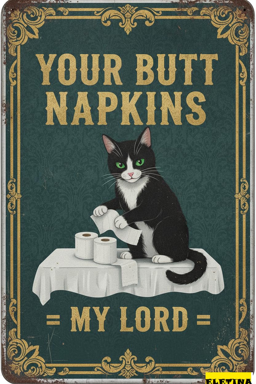 Your Napkin My Lord Cat Bathroom Tin Sign, 12x8 Inch