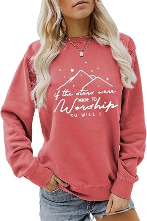 If The Stars Were Made To Worship So Will I Sweatshirt, Christian Faith Shirt Women Crewneck Religious Jesus Sweater