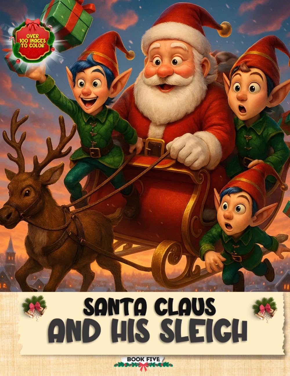 Santa Claus and His Sleigh (Christmas Magic Collection)