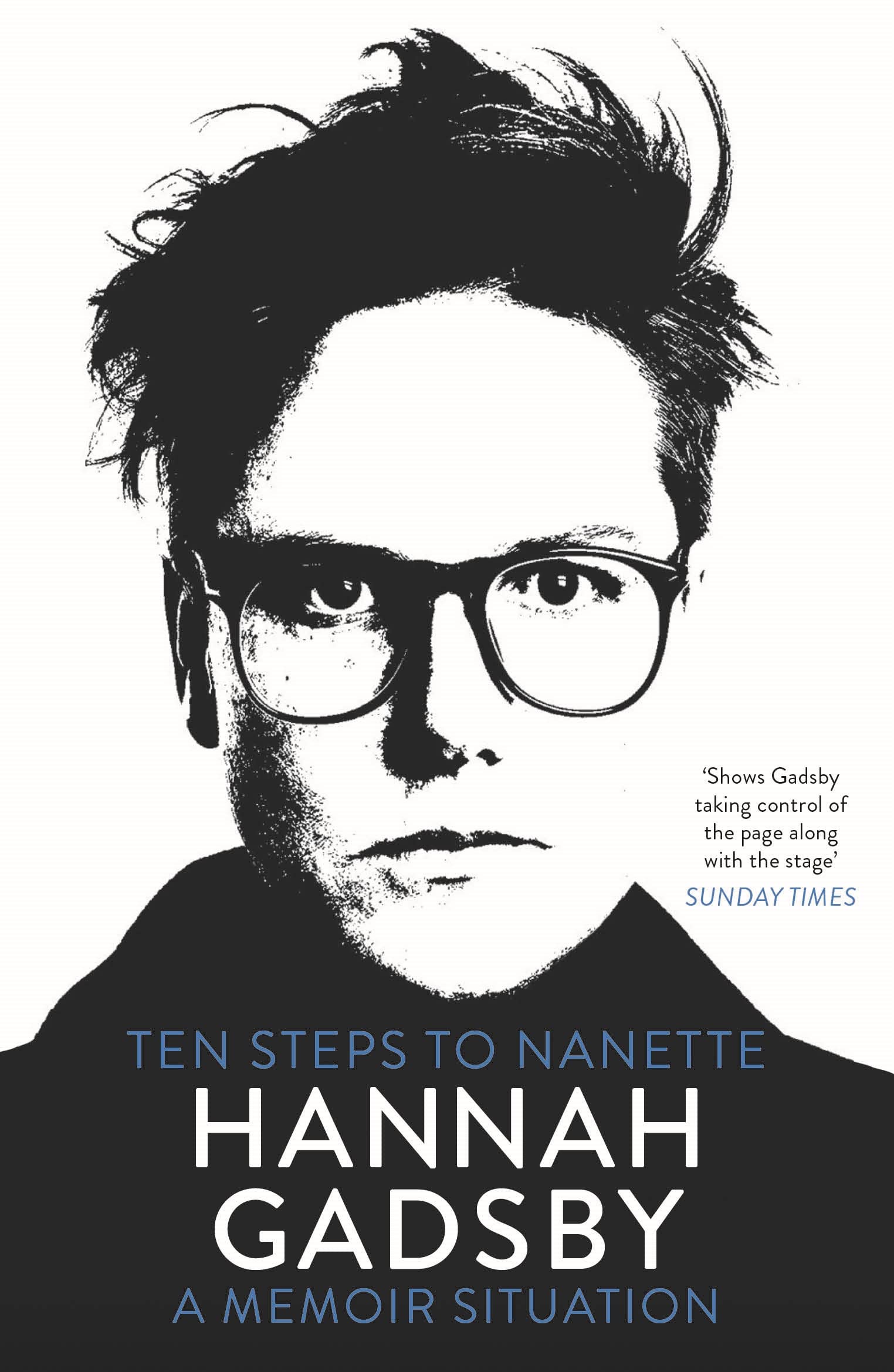 Ten Steps to Nanette : A Memoir Situation