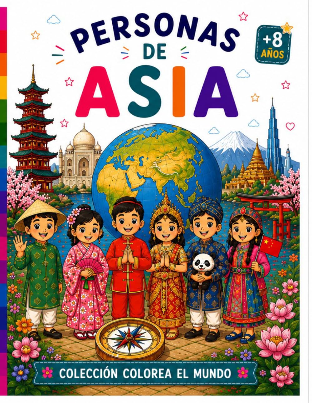 PERSONAS DE ASIA: LIBRO PARA COLOREAR (COLOREA EL MUNDO)