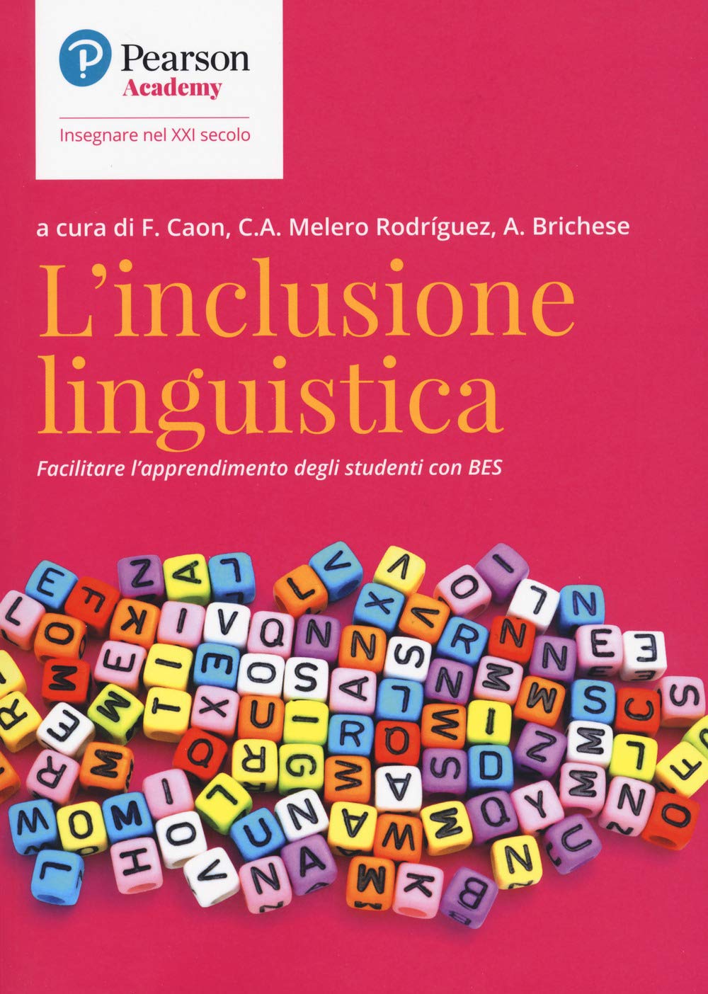 L'inclusione Linguistica. Facilitare L'apprendimento Di Studenti Con Bes - 4