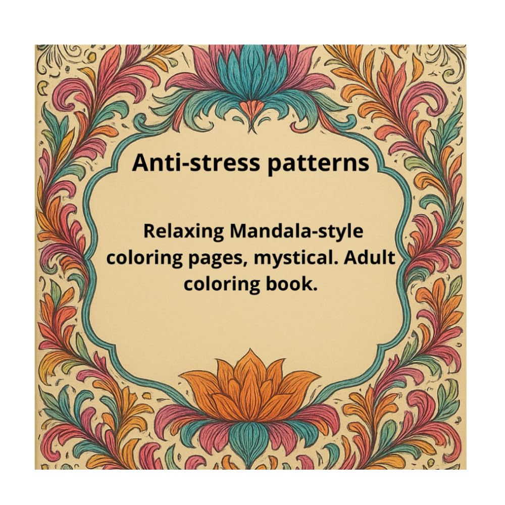 Anti-stress patterns: Relaxing Mandala-style coloring pages, mystical. Adult coloring book.