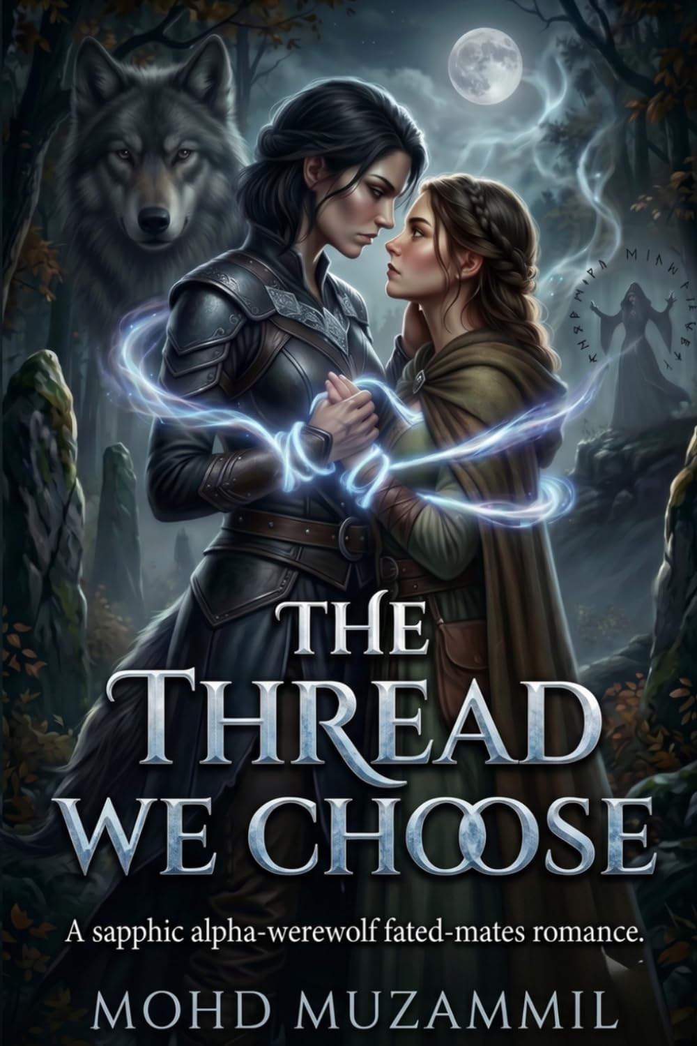 The Thread We Choose: A Sapphic Alpha Werewolf Fated Mates Romance