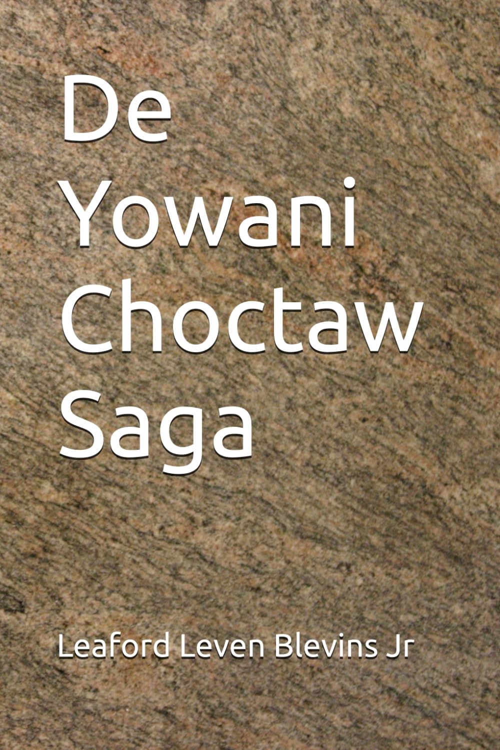 De Yowani Choctaw Saga