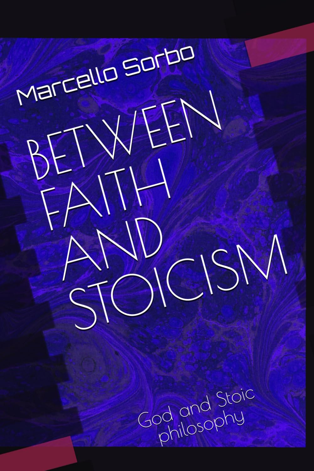 BETWEEN FAITH AND STOICISM: God and Stoic philosophy