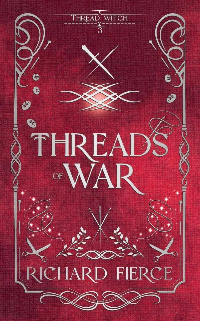 Threads of War: 3 (Thread Witch)