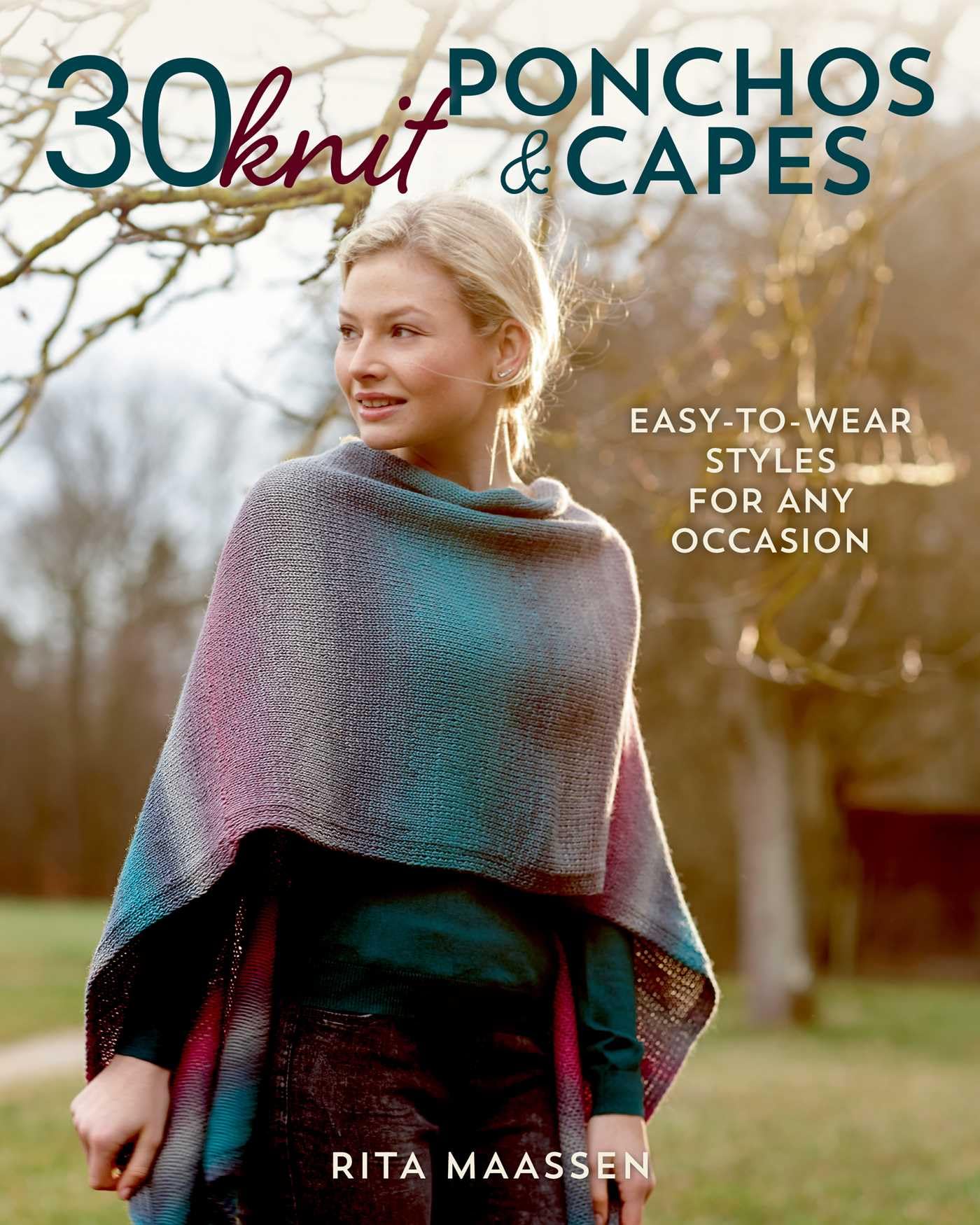 30 Knit Ponchos and Capes: Easy-to-wear styles for any occasion (4796)