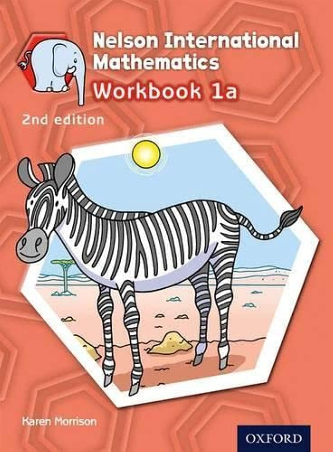 Nelson International Mathematics 2nd edition Workbook 1a (OP PRIMARY SUPPLEMENTARY COURSES) Workbook Edition