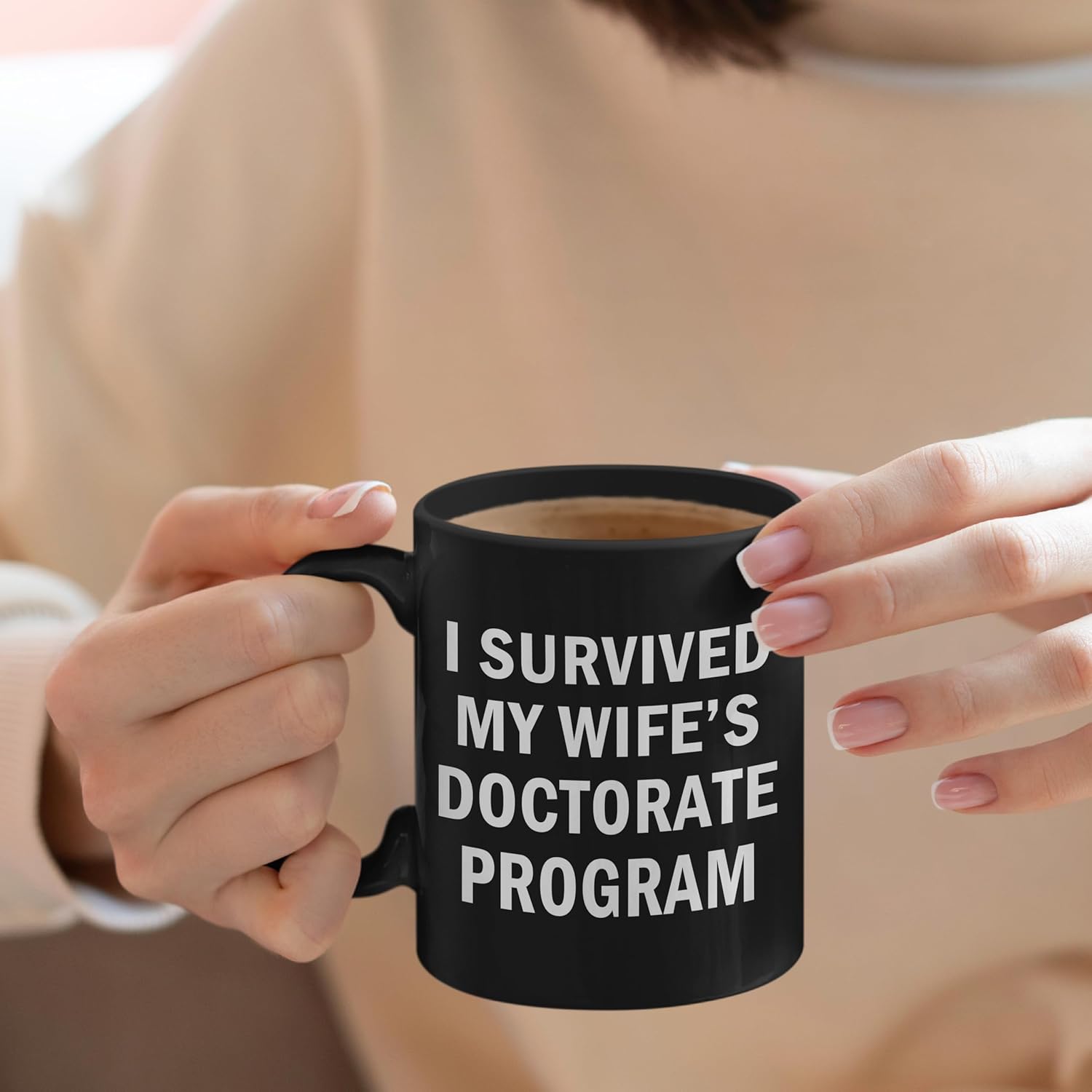 Funny PhD Graduation Gifts for Wife from Husband - Graduation Mug, I Survived My Wife's Doctorate Program Ceramic Coffee Mug 11 oz - Image 4