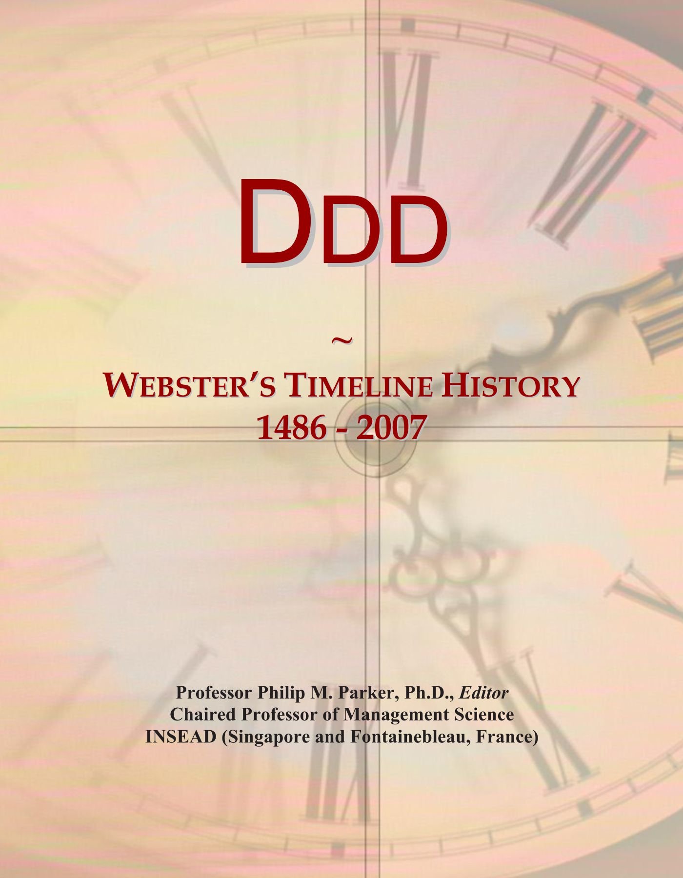 Ddd: Webster's Timeline History, 1486 - 2007