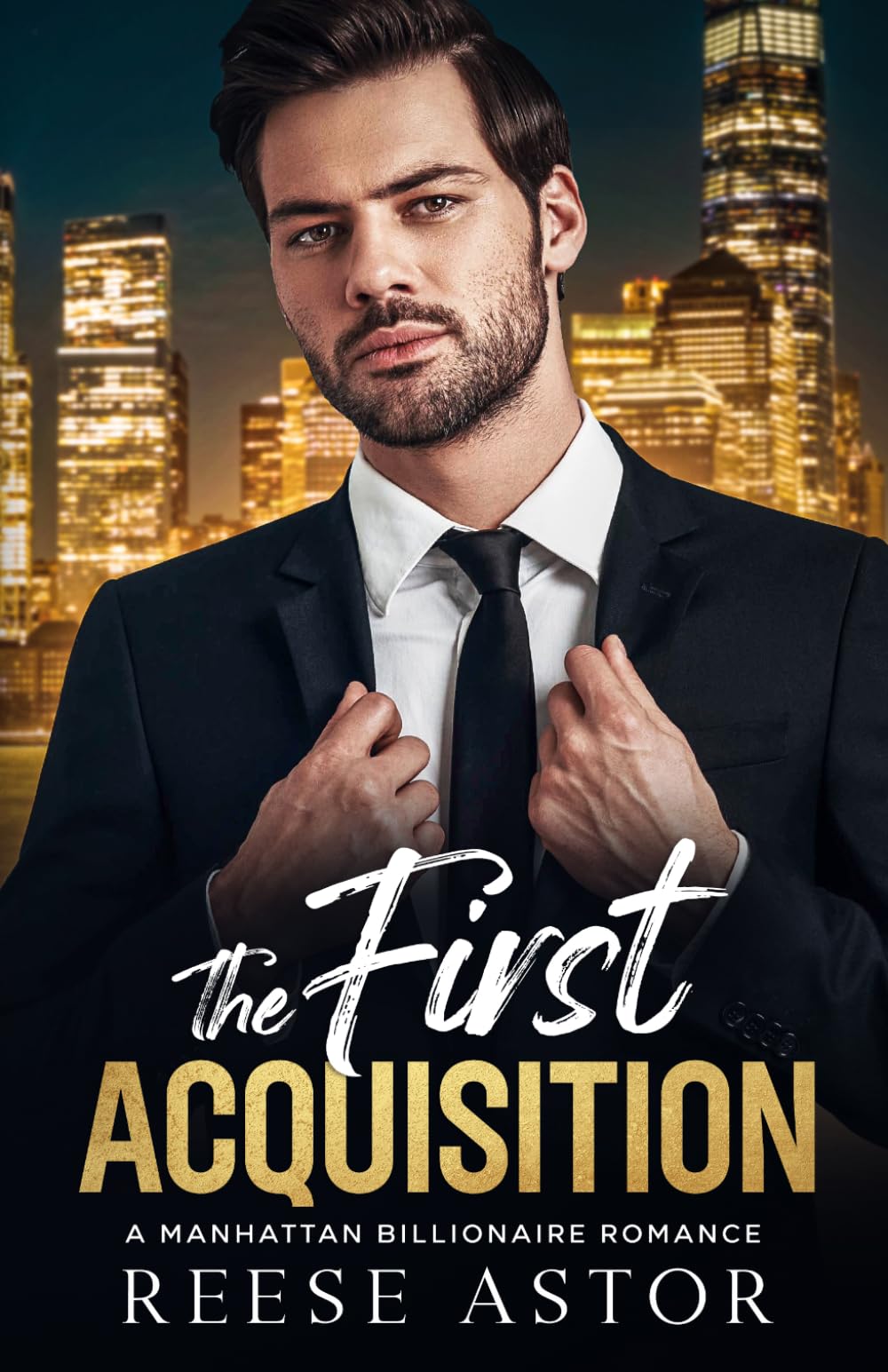 The First Acquisition: A Manhattan Billionaire Romance (Hudson Dynasty)
