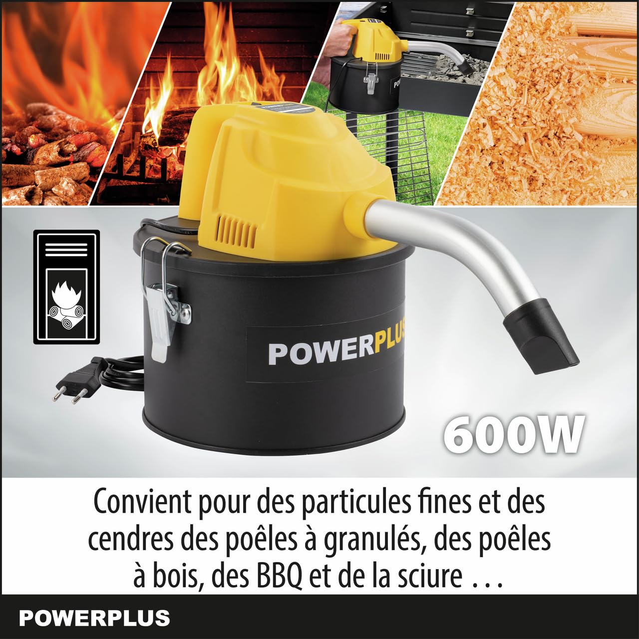 Powerplus Aspirateur cendre POWX3004 - vide cendres compact de 600W pour BBQ, poêle à bois, brûleur - réservoir de 4l - max. 40°